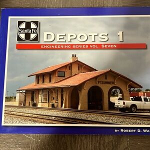 Robert D. Walz
Santa Fe Depots 1: Engineering Series Vol 7